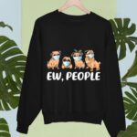 24hluxury– Ew People Dogs Best Friend Sweatshirt