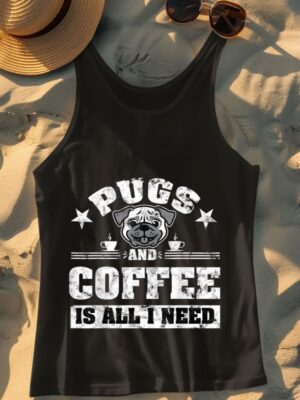 24hluxury– Pugs And Coffee Is All I Need Tank Top