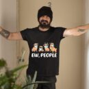Linocasa– Ew People Dogs Best Friend T-Shirt