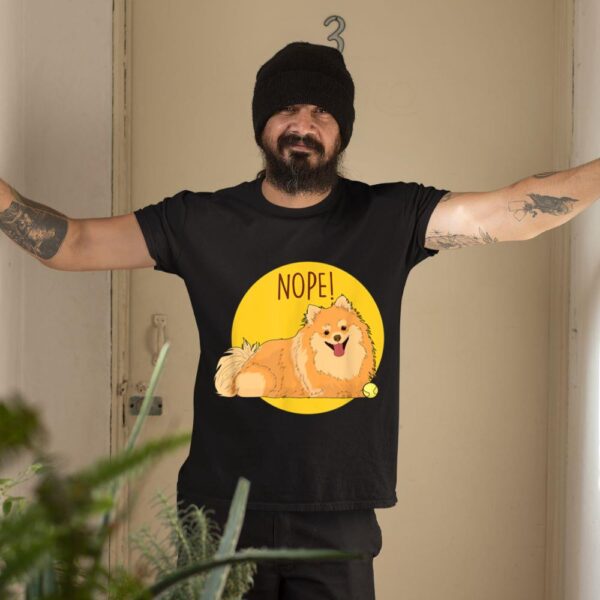 Linocasa– Nope Lazy Pomeranian Dog T-Shirt - Image 3