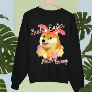 Linocasa– Happy Easter Doge – Shiba Inu Such Easter Much Bunny Sweatshirt