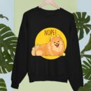 Linocasa– Nope Lazy Pomeranian Dog Sweatshirt