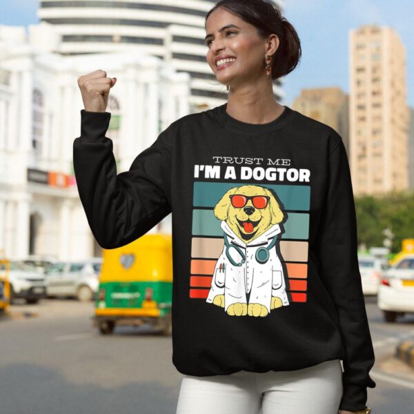 Linocasa– Trust Me I Am A Dogtor Sweatshirt - Image 6